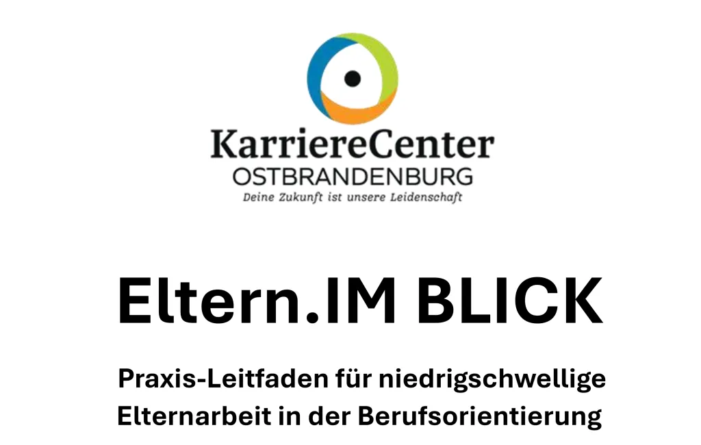 Neues Transferprodukt für niedrigschwellige Elternarbeit in der Berufsorientierung ist online!